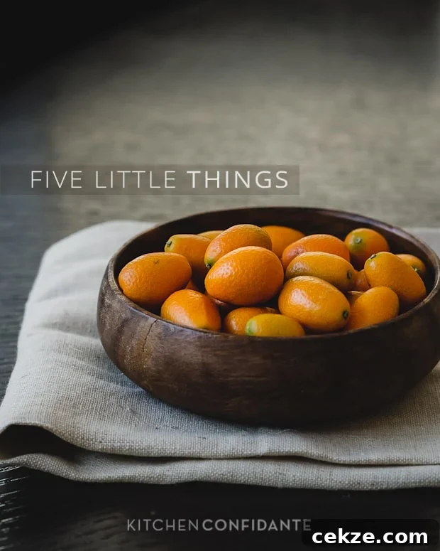 Five Little Things | Kumquat Still Life | Kitchen Confidante