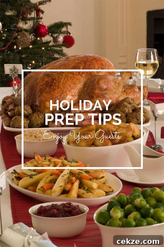 Holiday prep tips to help you get your home and meal ready for memorable celebrations